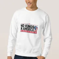 No Kings In America USA Minimal Clean Sweatshirt