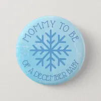 Mom to be Blue Winter December Baby Button