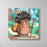Pokey Porcupine  | Cute Cartoon Kid's Nursery Art Canvas Print