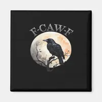 F Caw F Funny Bird Moon Minimal Clean Style Magnet