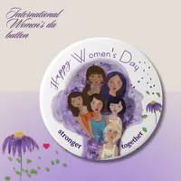 Stronger Together Woman's Day  Button