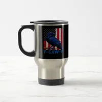 Crow Raven Funny F-Caw-F Minimal Clean Travel Mug