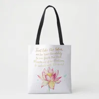 Powerful Postivite Quote with Lotus Tote Bag