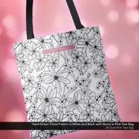 Hand Drawn Floral White Black Pattern & Pink Name Tote Bag