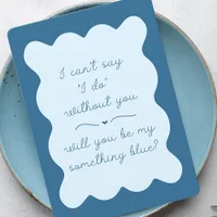 Elegant Will You Be My Something Blue? Bridesmaid  Note Card