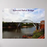 Edmund Pettus Bridge in Selma, Alabama Poster