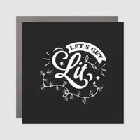 Christmas Eve Merry Christmas - Let's Get Lit Clas Car Magnet