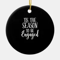 Tis Season To Celebration Lightweight  Ceramic Ornament
