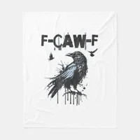 Funny F-Caw-F Crow Grunge Humor Graphic Fleece Blanket