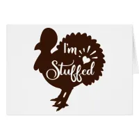 I am stuffed Funny Thanksgiving