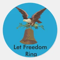 Vintage Let Freedom Ring Classic Round Sticker