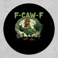 F Caw F Funny Chicken Halloween Vintage Classic Patch