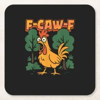 F-Caw-F Funny Chicken Humor F-Caw-F Quote Vintage  Square Paper Coaster