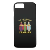 Tis Season For Tamales Funny Mexican Christmas iPhone 8/7 Case