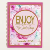 Enjoy The Simple Things Pretty Pink and Gold  Planner