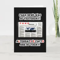 Fake News Alternative Facts Birthday Greeting Card