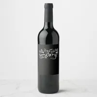 Eat Drink And Be Scary Aesthetic Graphic Trendy Wine Label