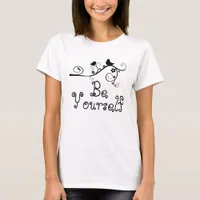 Be Yourself Shirt