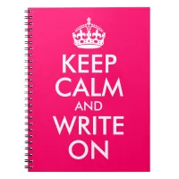 Bright Pink Keep Calm and Write On Notebook