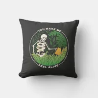 You Make Me Feel Alive Skeleton Watering Plants T- Throw Pillow