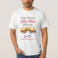 Happy National Jelly-Filled Donut Day - June 8th T T-Shirt