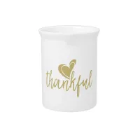 thankful heart thanksgiving pitcher