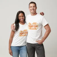 Thanksgiving inspired typography  T-Shirt