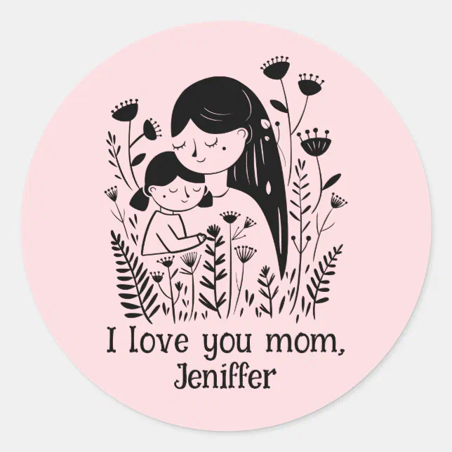 Cute Mother & Daughter Hugging Mother's Day Pink Classic Round Sticker