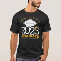 Proud Dad of a Graduate Any Year Graduation T-Shirt