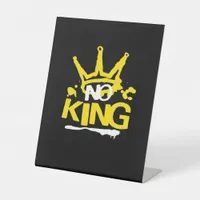 No King Minimal Clean Pedestal Sign