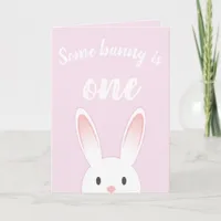 Some Bunny Is One | Editable Age Birthday Card