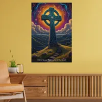 The Celtic Cross stands as a beacon of hope. Poster