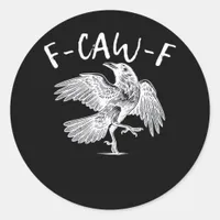 F-Caw-F Raven Retro Classic Classic Round Sticker