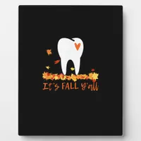 Cute Fall Dental Tooth And Leaves It’s Fall Y’all Plaque