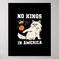 Funny No Kings in America Retro Classic Style Poster