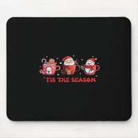 Christmas Sezon - Tis The Season Mouse Pad