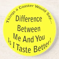 Taste Better Coaster