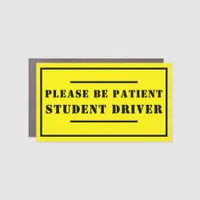 Please Be Patient Student Driver Car Magnet