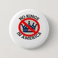 No Kings In America Retro Classic Button