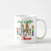Held Captive in Texas Coffee Mug