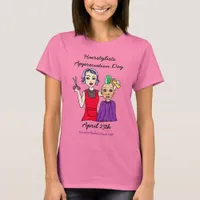 April 25th is Hairstylists Appreciation Day T-Shir T-Shirt