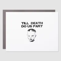 Till Death Do Us Part Classic Sloth Car Magnet