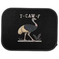 Funny F-Caw-F Ostrich F-Caw-F Rooster Bird Crow Cl Car Floor Mat