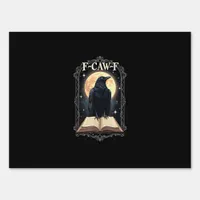 F-Caw-F Crow Funny Halloween Raven Moon Sign