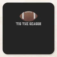 Tis The Season Football Season Funny Square Paper Coaster