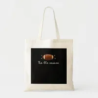 Tis The Season Football  - Retro Football Game Day Tote Bag