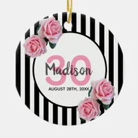 30th birthday black stripes pink florals ceramic ornament