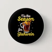 Tis The Season For Gluhwein Spiced Mulled Wine Button