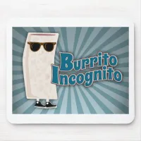 Burrito Incognito 2 Mouse Pad