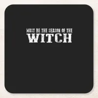 Must Season Of Witch Square Paper Coaster